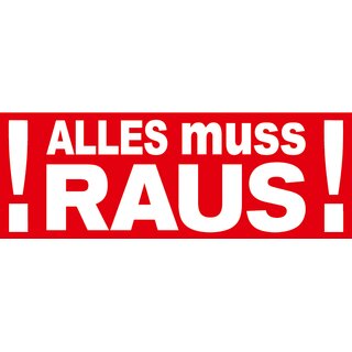 Ankleber " ALLES muss RAUS" 1380x420 mm